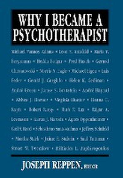 Why I Became a Psychotherapist