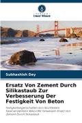 Ersatz Von Zement Durch Silikastaub Zur Verbesseru