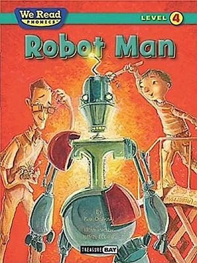 Robot Man (We Read Phonics Level 4 (Hardcover))