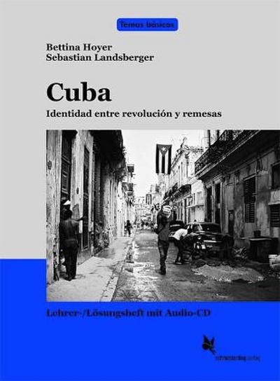 Cuba. Identidad entre revolución y remesas, m. 1 Audio-CD