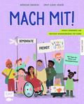 Mach mit! Freiheit, Demokratie und politische Meinungsbildung für Kinder ab 5 Jahren