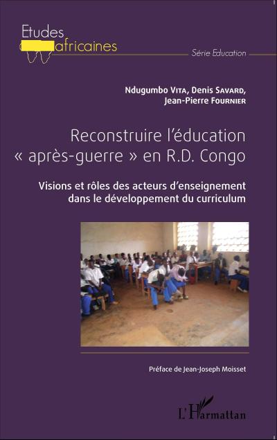 Reconstruire l’éducation "après-guerre" en R.D. Congo