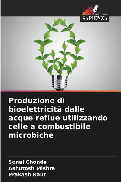 Produzione di bioelettricità dalle acque reflue utilizzando celle a combustibile microbiche