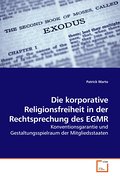 Die korporative Religionsfreiheit in der Rechtspre