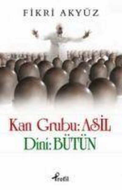 Kan Grubu Asil