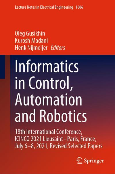 Informatics in Control, Automation and Robotics