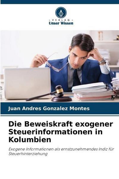 Die Beweiskraft exogener Steuerinformationen in Kolumbien