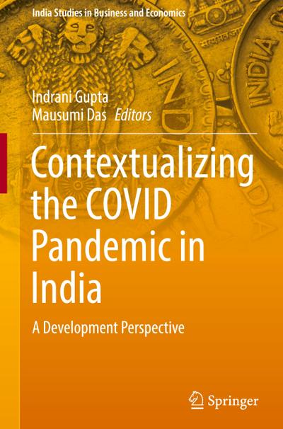 Contextualizing the COVID Pandemic in India