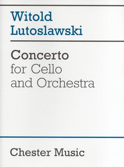 Concerto for Cello and Orchestra - Witold Lutoslawski