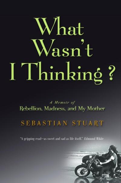 What Wasn’t I Thinking?