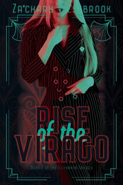 Rise of the Virago