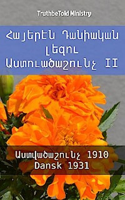 Հայերէն Դանիական լեզու Աստուածաշունչ II