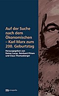 Auf der Suche nach dem Ökonomischen - Karl Marx zum 200. Geburtstag