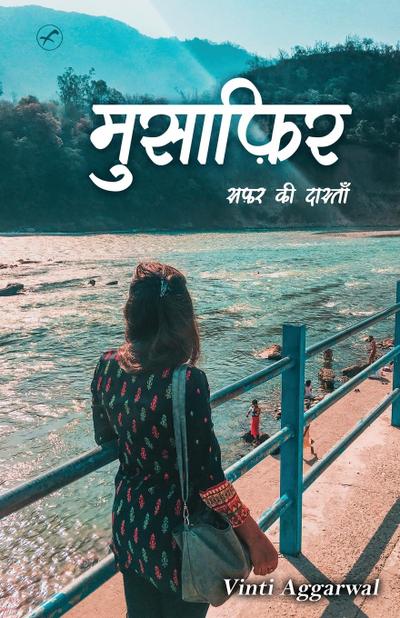 MUSAFIR SAFAR KI DASTAAN