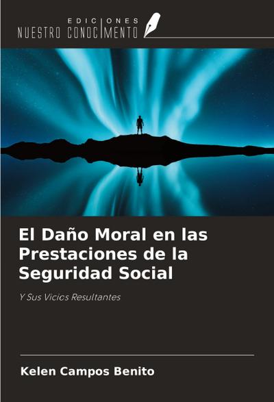 El Daño Moral en las Prestaciones de la Seguridad Social