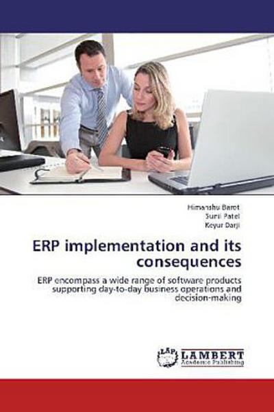 ERP implementation and its consequences