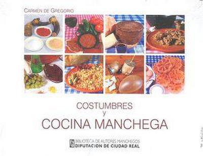 Costumbres y cocina manchega