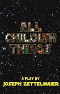 All Childish Things