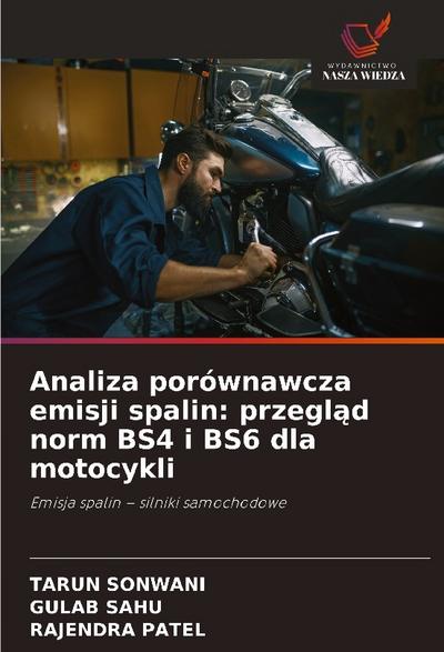 Analiza porównawcza emisji spalin: przegl¿d norm BS4 i BS6 dla motocykli