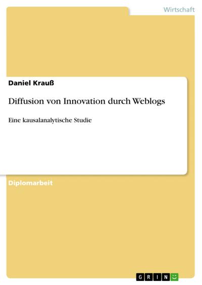 Diffusion von Innovation durch Weblogs