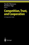Competition, Trust, and Cooperation