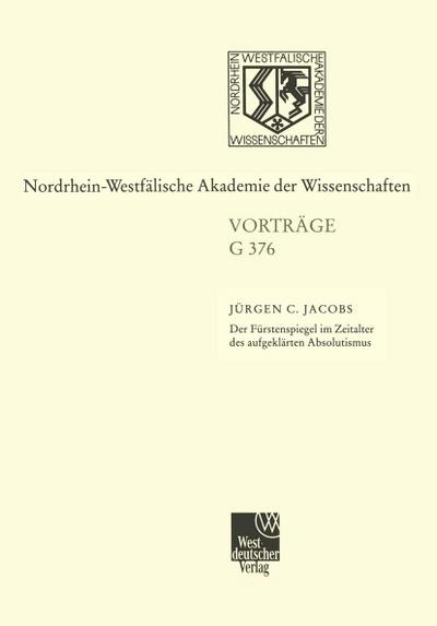 Der Fürstenspiegel im Zeitalter des aufgeklärten Absolutismus Zu Wielands "Goldenem Spiegel"