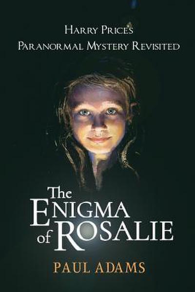 The Enigma of Rosalie