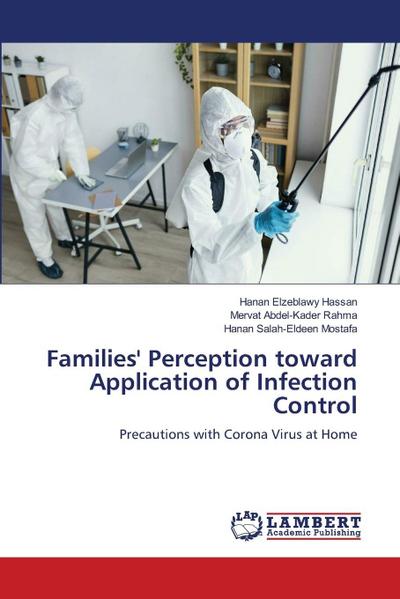 Families’ Perception toward Application of Infection Control
