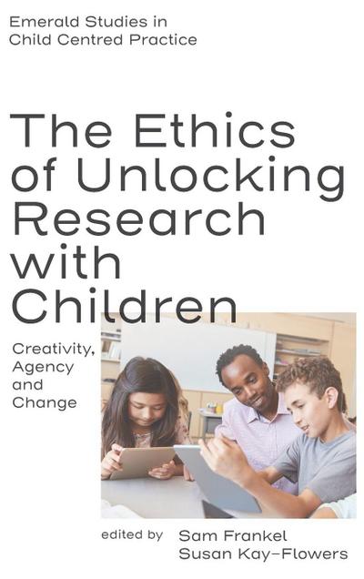 The Ethics of Unlocking Research with Children