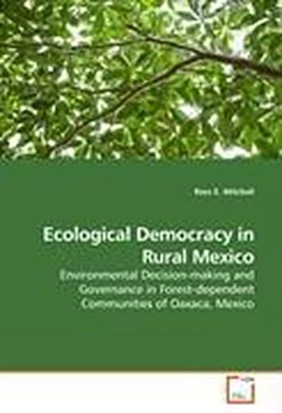 Ecological Democracy in Rural Mexico