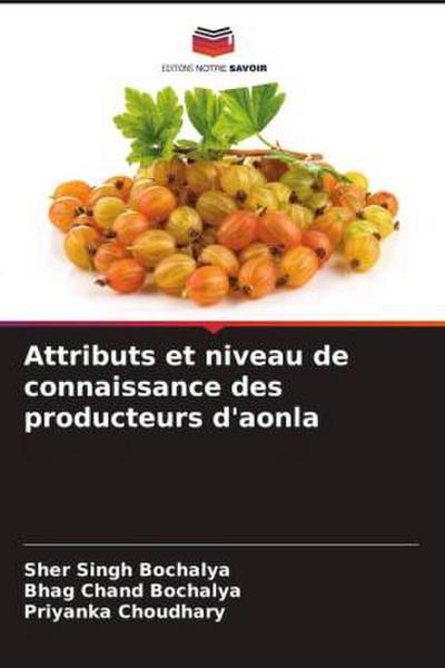 Attributs et niveau de connaissance des producteurs d’aonla