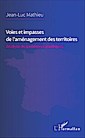 Voies et impasses de l’aménagement des terri