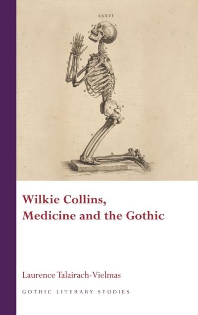 Wilkie Collins, Medicine and the Gothic