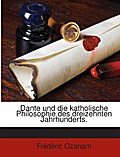 Dante und die katholische Philosophie des dreizehn