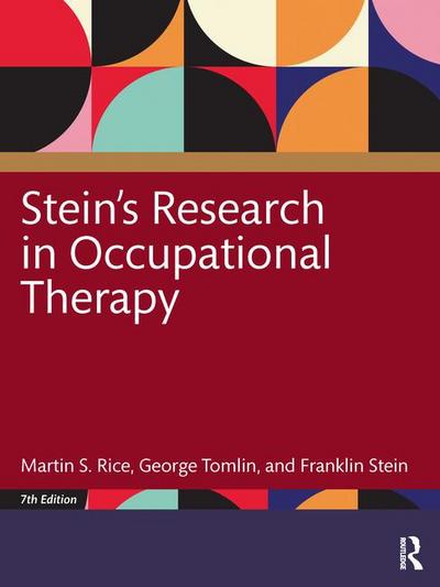 Stein, F: Stein’s Research in Occupational Therapy, 7th Edit