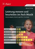 Leistung messen und beurteilen im Fach Musik