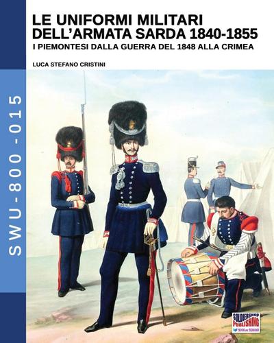 Le uniformi militari dell’armata sarda 1840-1855