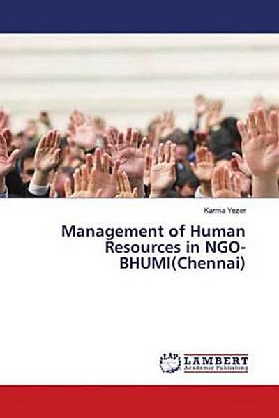 Management of Human Resources in NGO-BHUMI(Chennai)