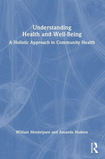 Understanding Health and Well-Being