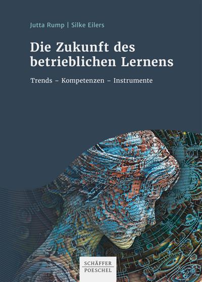 Die Zukunft des betrieblichen Lernens