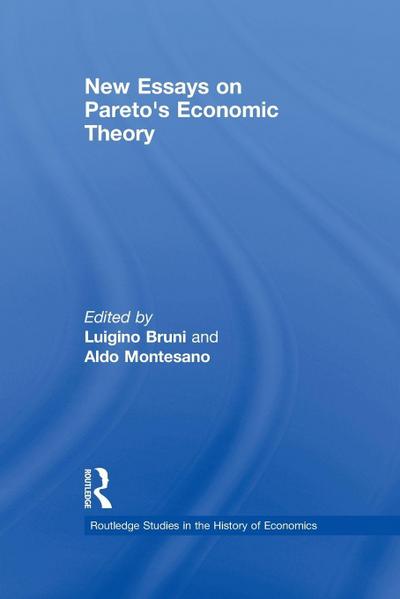New Essays on Pareto’s Economic Theory