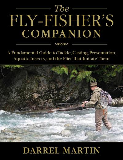 The Fly-Fisher’s Companion