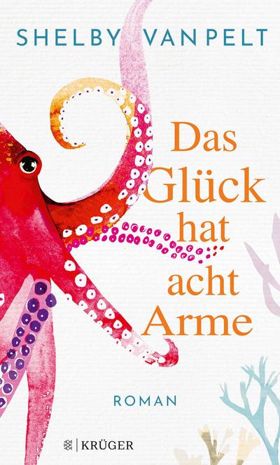 Van Pelt, Das Gl�ck hat acht Arme