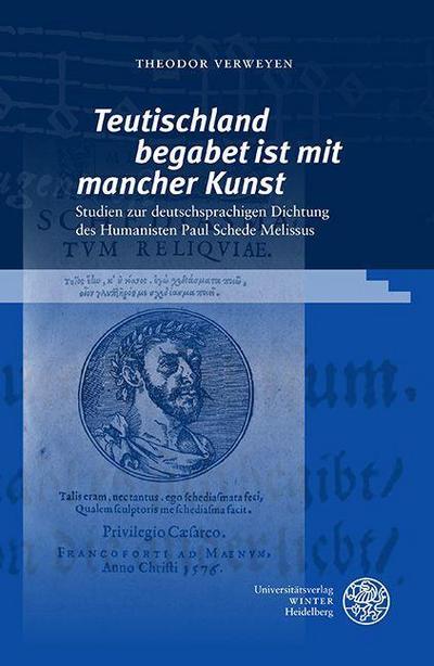 Teutischland begabet ist mit mancher Kunst’