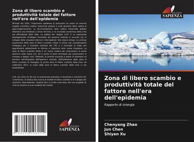 Zona di libero scambio e produttività totale del fattore nell’era dell’epidemia