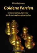Goldene Partien