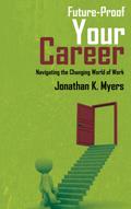 Future-Proof Your Career - Navigating the Changing World of Work