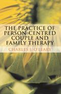 The Practice of Person-Centred Couple and Family Therapy