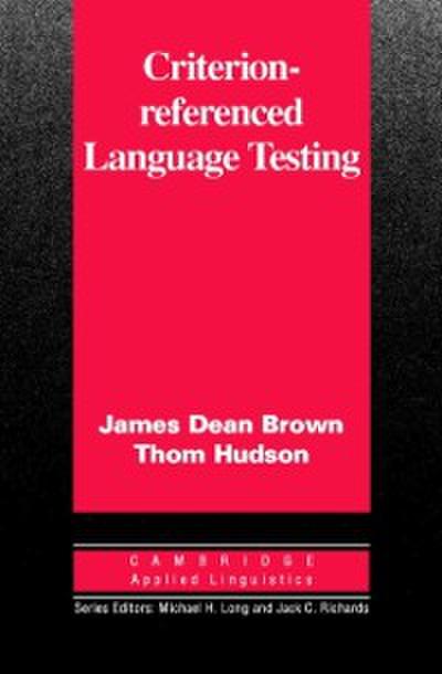 Criterion-Referenced Language Testing