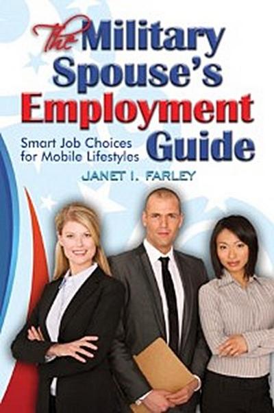 The Military Spouse’s Employment Guide